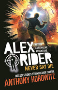 Never say die (alex rider) cover image