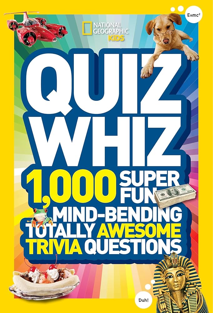 National Geographic Kids Quiz Whiz: 1,000 Super Fun, Mind-bending, Totally Awesome Trivia Questions cover image