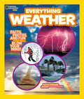 National Geographic Kids Everything Weather: Facts, Photos, and Fun that Will Blow You Away cover image
