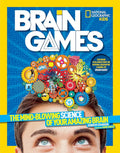 National Geographic Kids Brain Games: The Mind-Blowing Science of Your Amazing Brain cover image