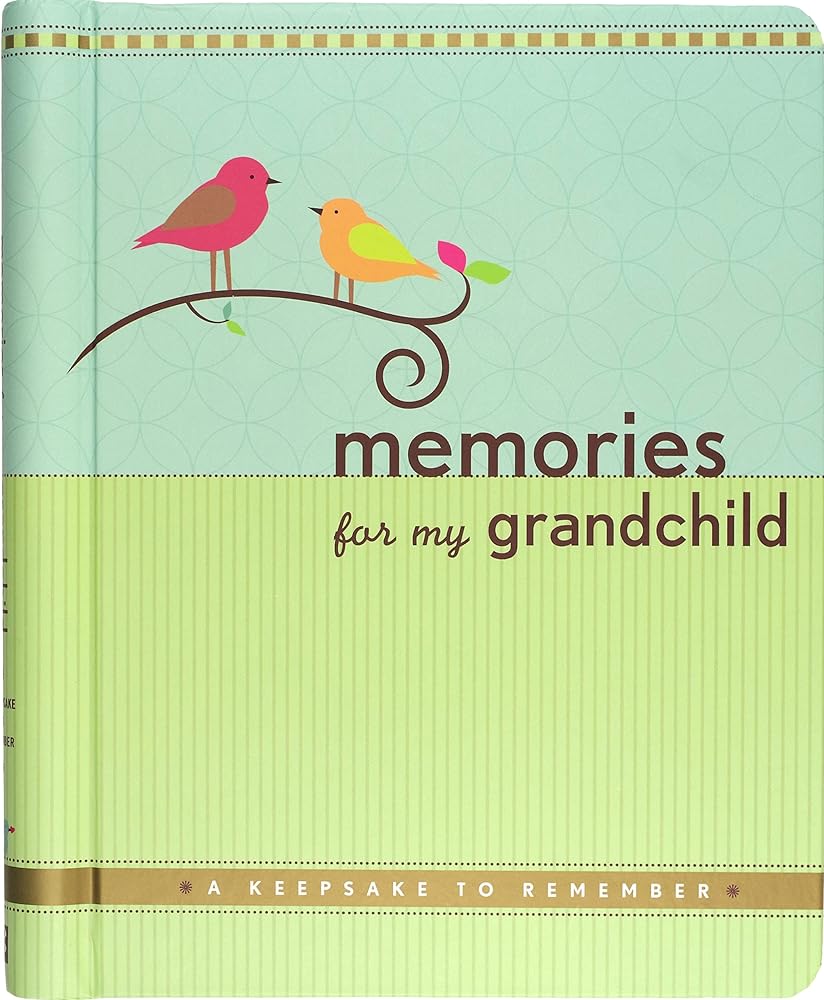 Memories for My Grandchild: A Keepsake to Remember (Grandparent's Memory Book) cover image