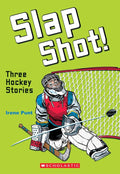 Slap Shot!: Three Hockey Stories cover image