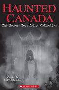 Haunted Canada: The Second Terrifying Collection cover image