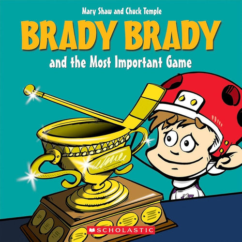 Brady Brady and the Most Important Game cover image
