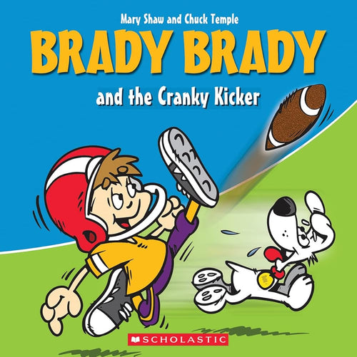 Brady Brady and the Cranky Kicker (Brady Brady) cover image
