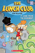 It Came from the Basement (The Lunch Club #1) cover image