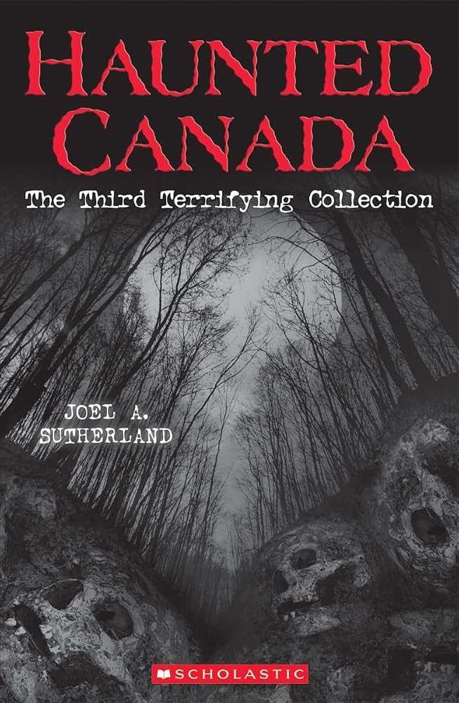 Haunted Canada: The Third Terrifying Collection cover image