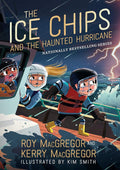 The Ice Chips and the Haunted Hurricane: Ice Chips Series Book 2 cover image