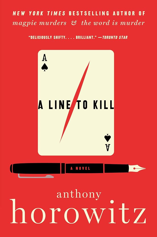 A Line to Kill: A Novel (A Hawthorne and Horowitz Mystery) cover image