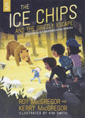 The Ice Chips and the Grizzly Escape cover image
