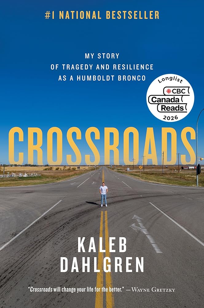 Crossroads: My Story of Tragedy and Resilience as a Humboldt Bronco cover image
