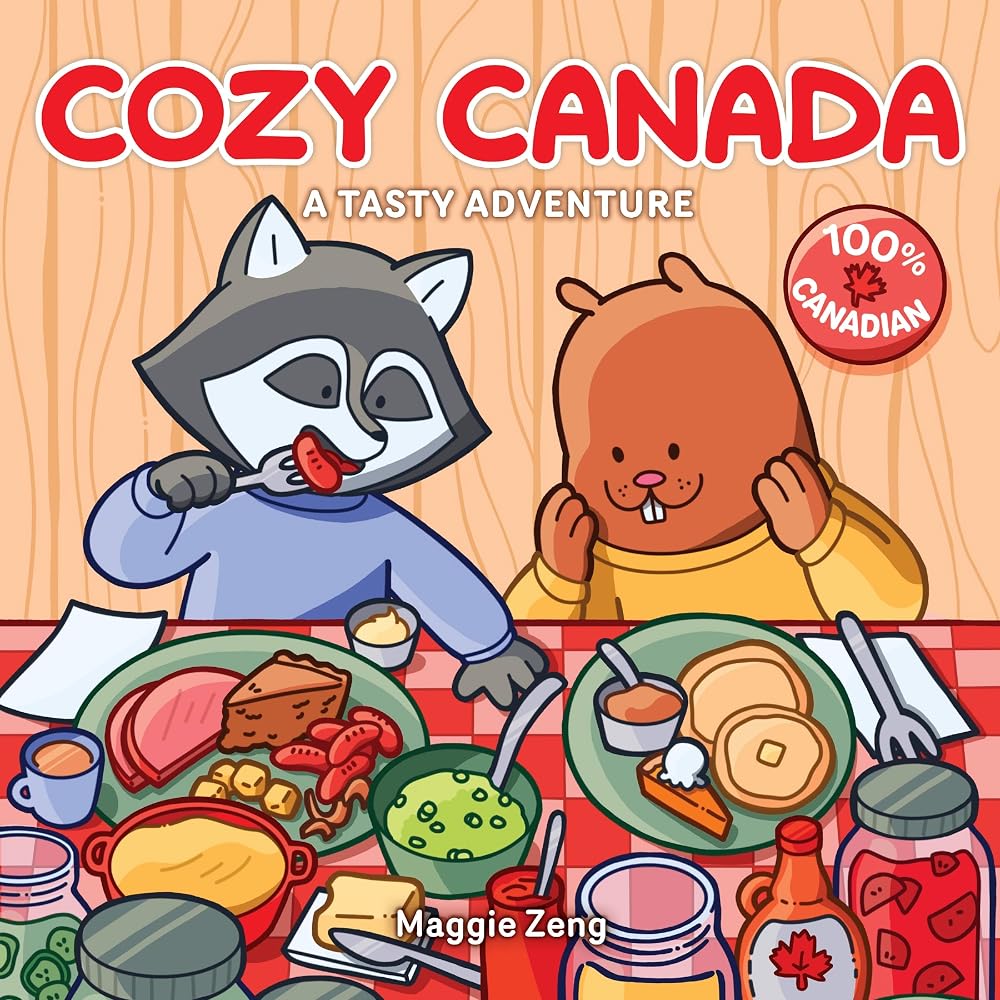 Cozy Canada: A Tasty Colouring Book Adventure for Adults and Kids cover image