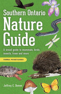 Southern Ontario Nature Guide: A visual guide to mammals, birds, insects, trees and more (English and English Edition) cover image