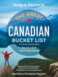 The Great Canadian Bucket List: One-of-a-Kind Travel Experiences cover image