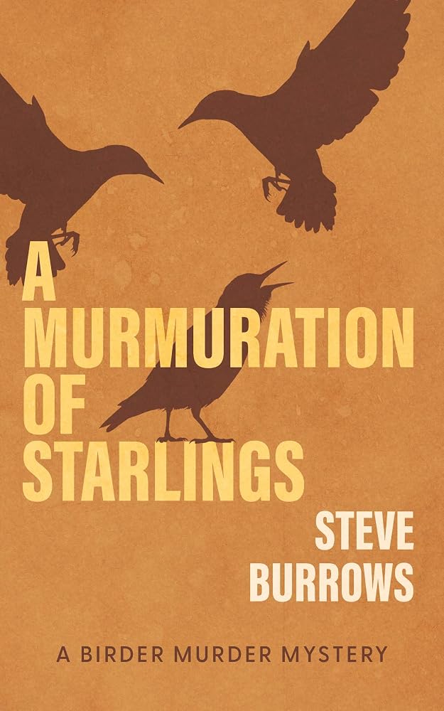 A Murmuration of Starlings: A Birder Murder Mystery cover image