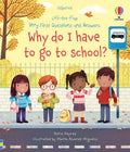 Very First Questions and Answers Why do I have to go to school? cover image