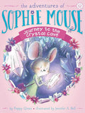 Journey to the Crystal Cave (12) (The Adventures of Sophie Mouse) cover image
