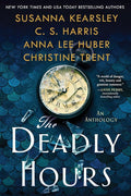 The Deadly Hours: Historical Suspense Woven Through Centuries of Fate cover image