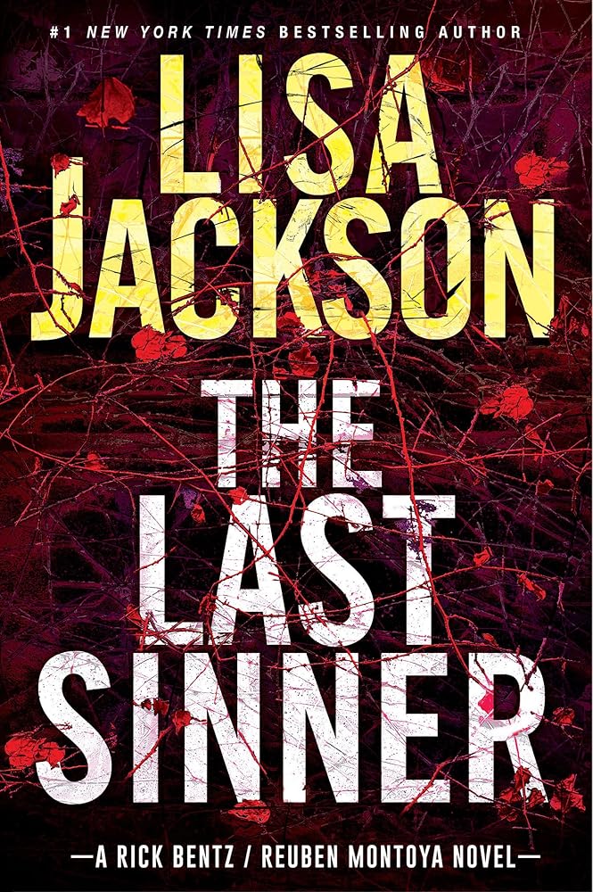The Last Sinner: A Chilling Thriller with a Shocking Twist (A Bentz/Montoya Novel) cover image