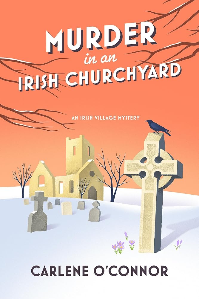 Murder in an Irish Churchyard (An Irish Village Mystery) cover image