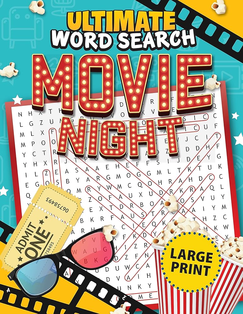 Ultimate Word Search Movie Night (Fox Chapel Publishing) 100 Large Print Puzzles Celebrating Favorite Films, Including Titanic, Top Gun, Star Wars, The Avengers, The Godfather, Home Alone, and More cover image
