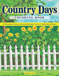 Country Days Coloring Book: A Picturesque Journey Featuring Nostalgic Scenes & Inspirational Quotes (Design Originals) 32 Countryside Designs - Rustic Scenes, Barnyard Animals, Wildflowers, and More cover image