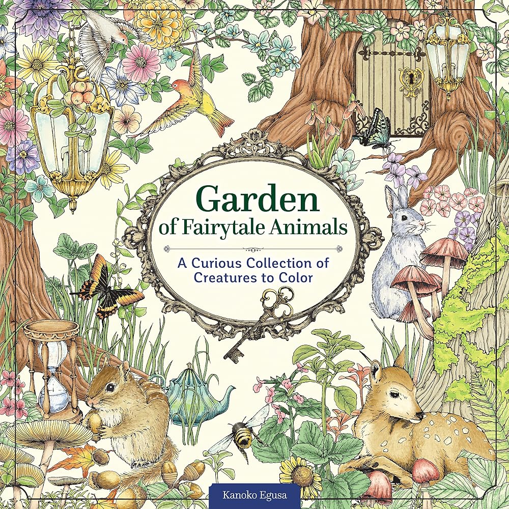 Garden of Fairytale Animals: A Curious Collection of Creatures to Color (Design Originals) Adult Coloring Book with 66 Line Art Designs of a Magical Garden and Whimsical Animals in a Charming Setting cover image