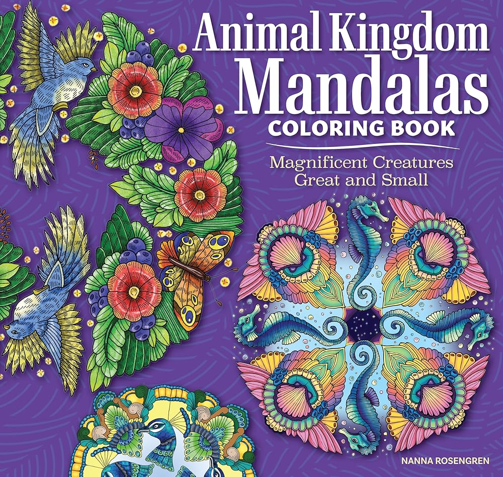 Animal Kingdom Mandalas Coloring Book: Magnificent Creatures Great and Small (Design Originals) 32 Mindful One-Side-Only Designs, Perforated Pages, and Inspiring Quotes, with Art Tips and Techniques cover image