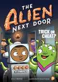 The Alien Next Door 4: Trick or Cheat? cover image