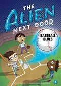 The Alien Next Door 5: Baseball Blues cover image