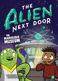 The Alien Next Door 9: The Marvelous Museum cover image