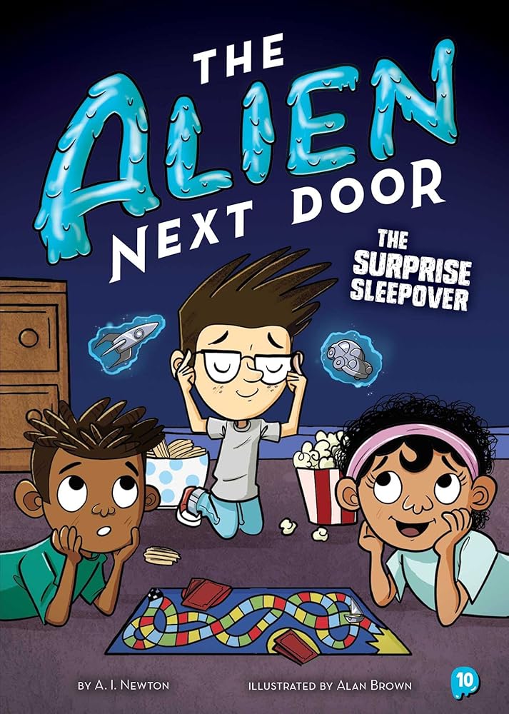 The Alien Next Door 10: The Surprise Sleepover cover image