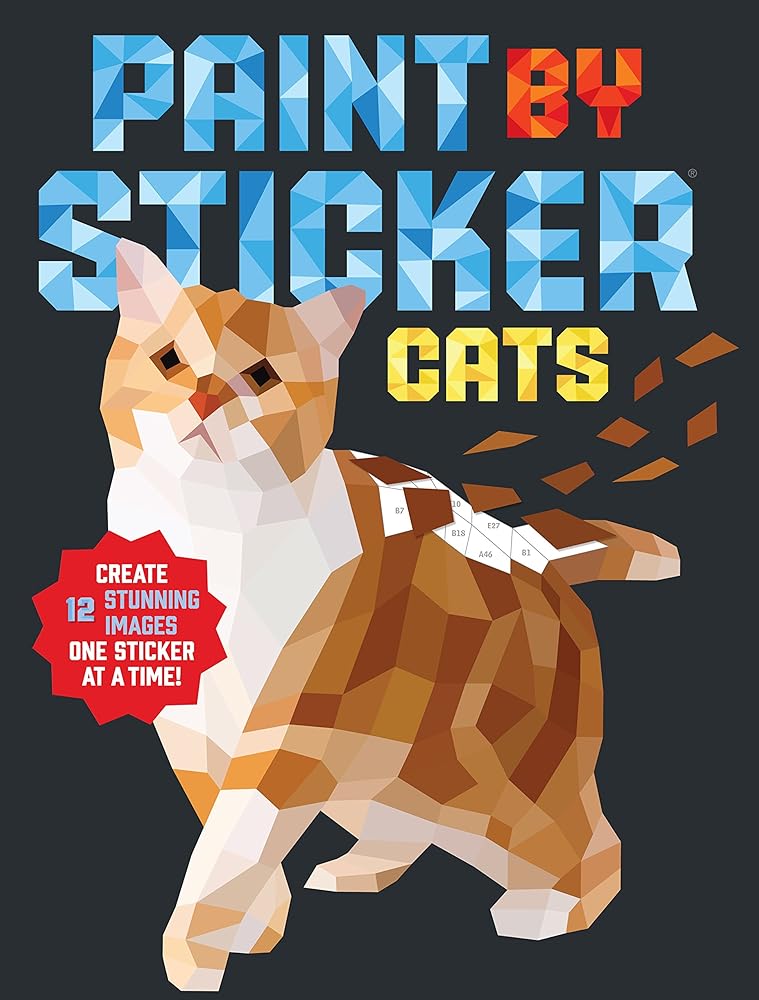 Paint by Sticker: Cats: Create 12 Stunning Images One Sticker at a Time! cover image