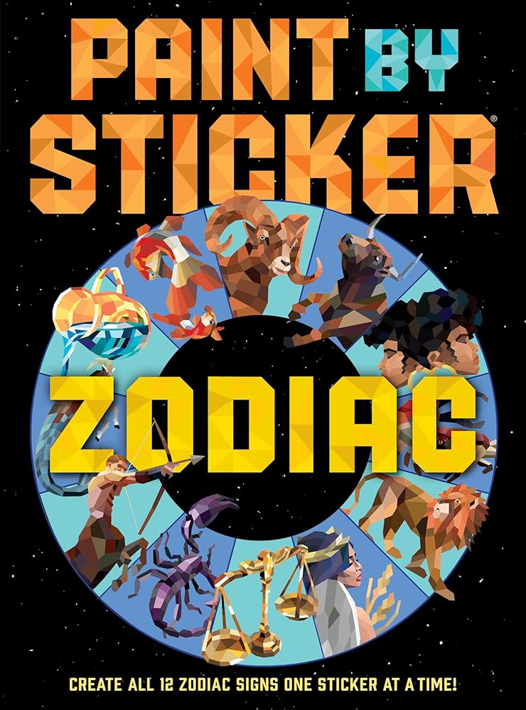 Paint by Sticker: Zodiac: Create All 12 Zodiac Signs One Sticker at a Time cover image