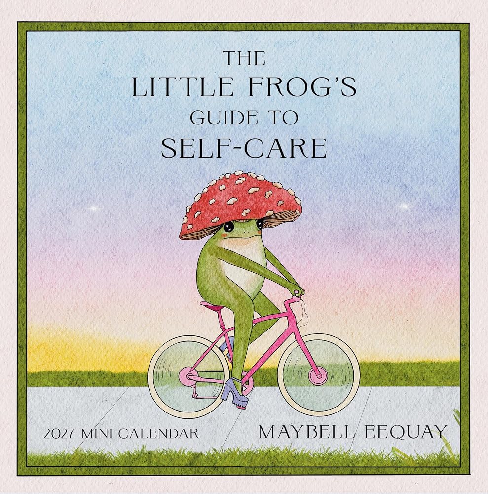 Little Frog's Guide to Self-Care Mini Wall Calendar 2027 cover image