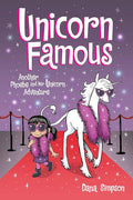 Unicorn Famous: Another Phoebe and Her Unicorn Adventure (Volume 13) cover image