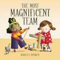 The Most Magnificent Team (Most Magnificent, 4) cover image