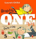 Absolutely One Thing (Charlie and Lola) cover image