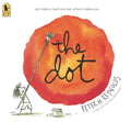 The Dot: (A Creative Growth Storybook Boosting Confidence, Artistic Expression, and Emotional Intelligence Through Imagination - For Kids Ages 5-9 in Grades 1-4) (Creatrilogy) cover image