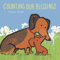 Counting Our Blessings Padded Board Book: (A Heartwarming Story of Gratitude, Thankfulness, and Parental Love - For Babies & Toddlers) (Emma Dodd's Love You Books) cover image