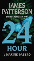 The 24th Hour: A Women's Murder Club Thriller cover image