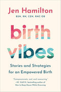 Birth Vibes: Stories and Strategies for an Empowered Birth cover image