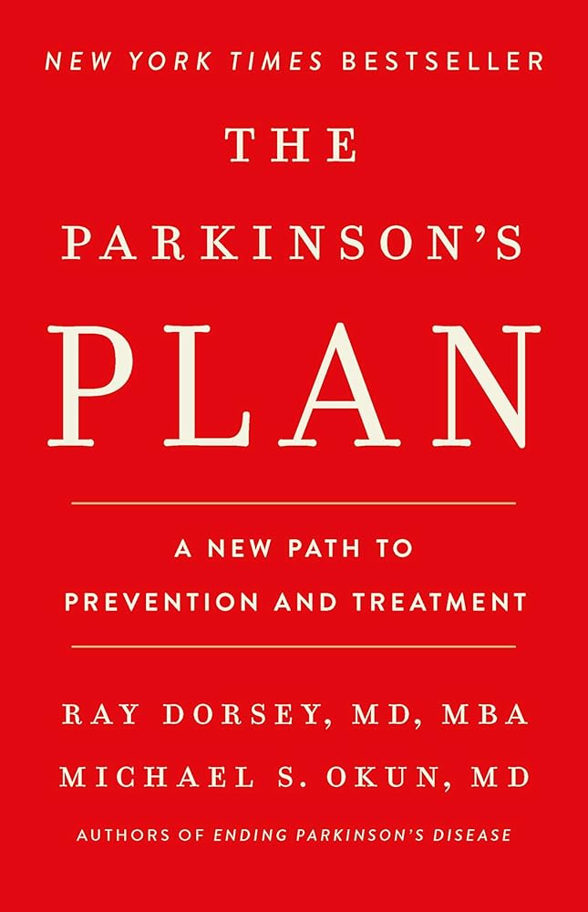 The Parkinson's Plan: A New Path to Prevention and Treatment cover image