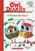 The Great Gift Swap: A Branches Book (Owl Diaries #23) cover image