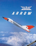 Avro Arrow: The Story of the Avro Arrow From Its Evolution To Its Extinction cover image
