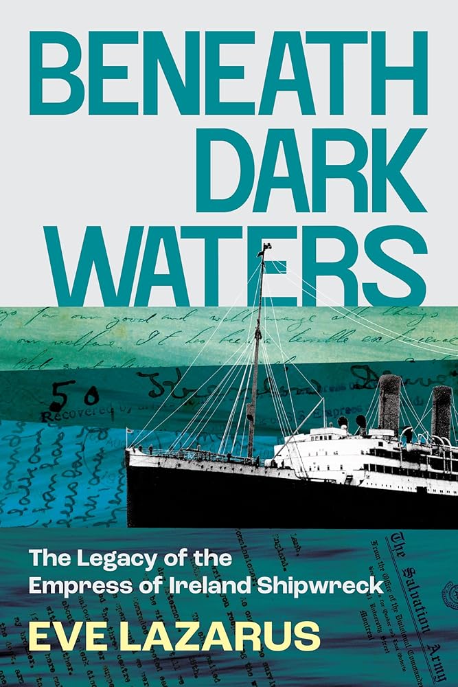 Beneath Dark Waters: The Legacy of the Empress of Ireland Shipwreck cover image