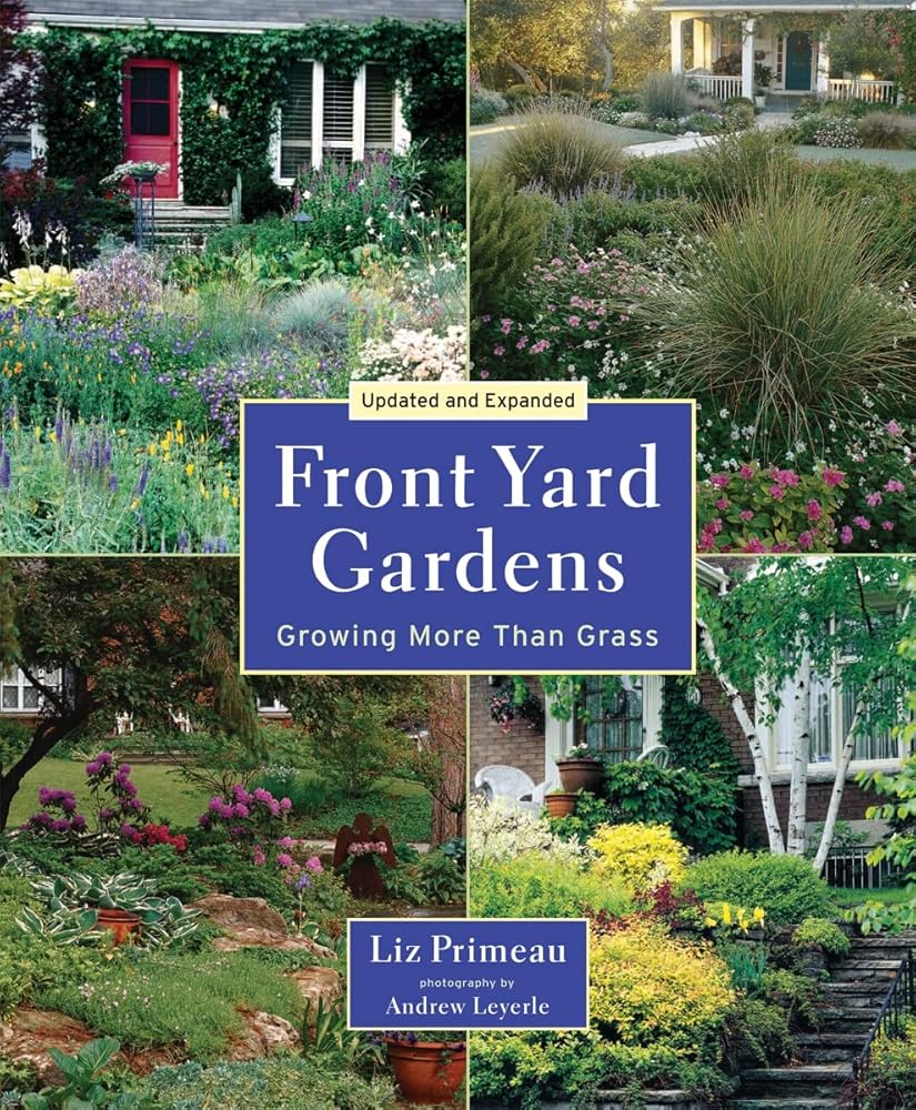 Front Yard Gardens: Growing More Than Grass cover image