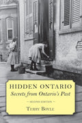 Hidden Ontario: Secrets from Ontario’s Past cover image