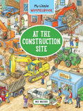 My Little Wimmelbook®―At the Construction Site: A Look-and-Find Book (Kids Tell the Story) (My Big Wimmelbooks) cover image