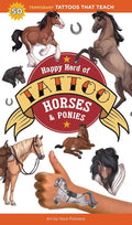 Happy Herd of Tattoo Horses & Ponies: 50 Temporary Tattoos That Teach cover image